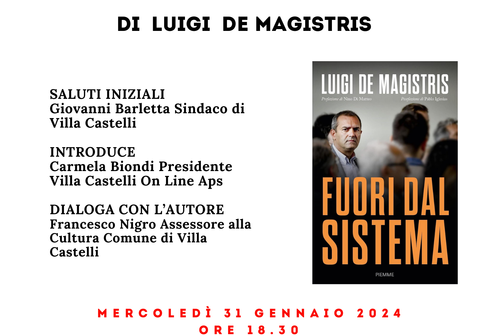 Villa Castelli: Luigi De Magistris presenta il suo libro Fuori dal sistema