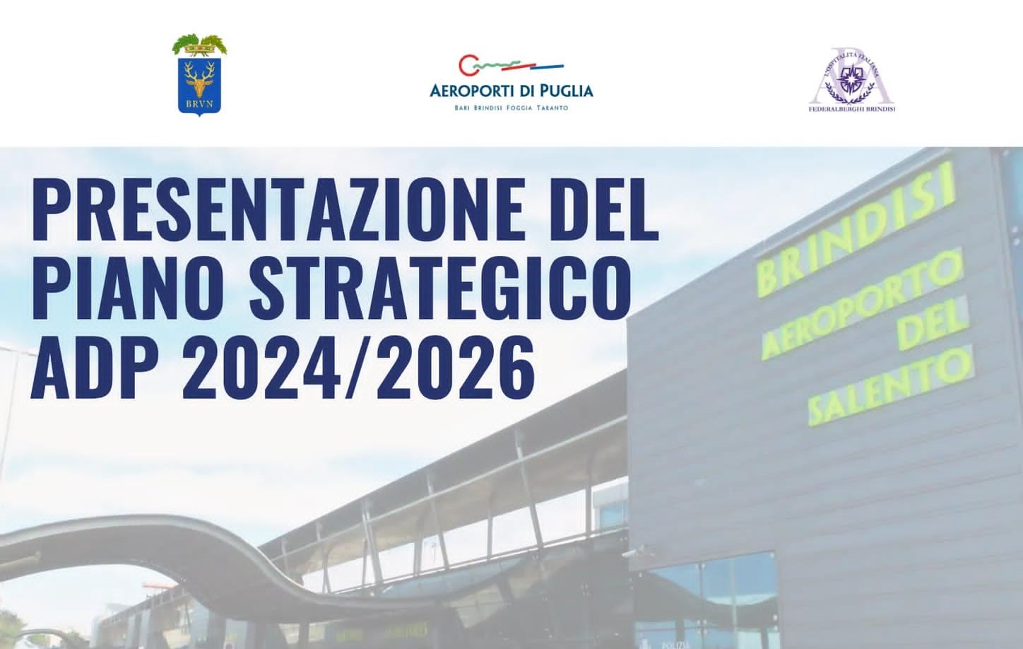 Brindisi: Aeroporti di Puglia, presentazione del Piano Strategico 2024/2026