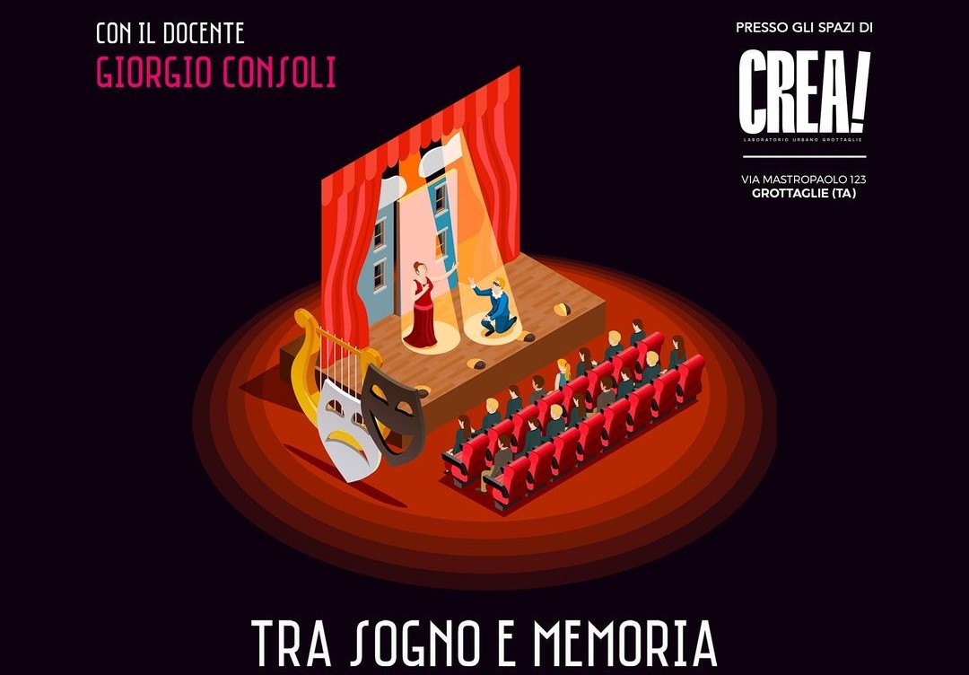 Grottaglie: Corso di Teatro al Laboratorio Urbano “Crea!”. Tra sogno e memoria