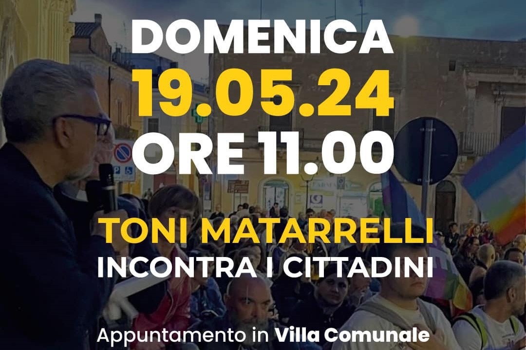 Mesagne: Domenica 19 Maggio Toni Matarrelli presenta la candidatura