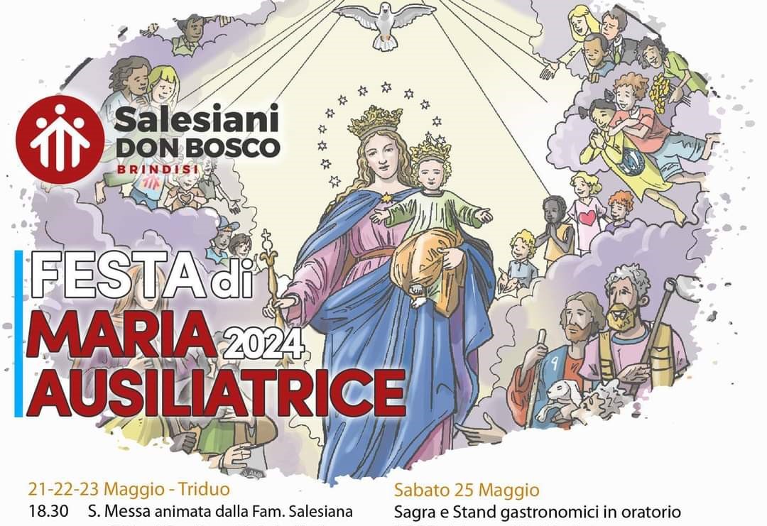 Brindisi: Festa Maria Ausiliatrice 2024 e attività Mese Maggio - Salesiani Brindisi