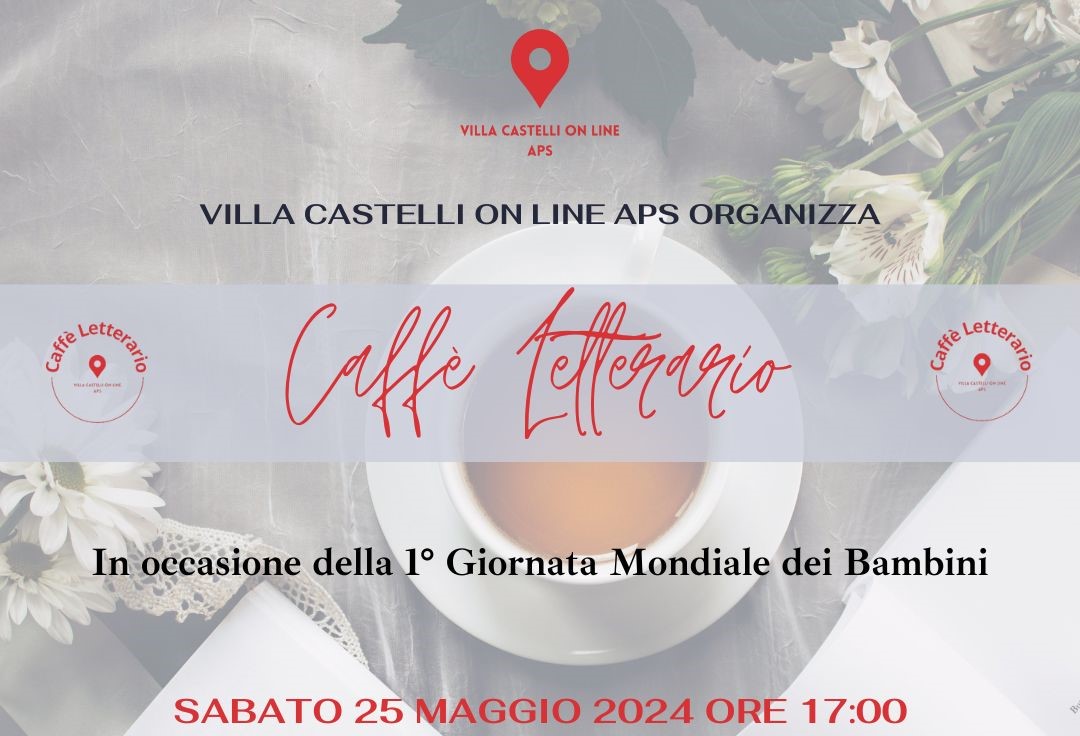 Villa Castelli: Caffè Letterario per la Prima Giornata Mondiale dei Bambini